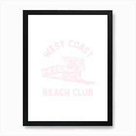 West Coast Beach Club - Light Pink Art Print