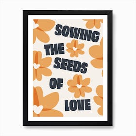 Sewing The Seeds (Yellow) Art Print