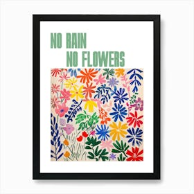 No Rain No Flowers Poster Summer Flowers Painting Matisse Style 7 Art Print