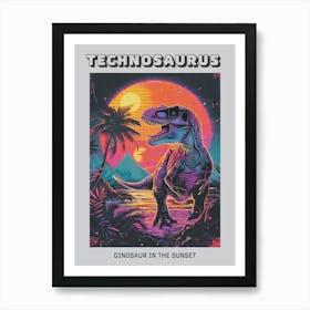 Cyber Dinosaur In The Sunset Poster Art Print