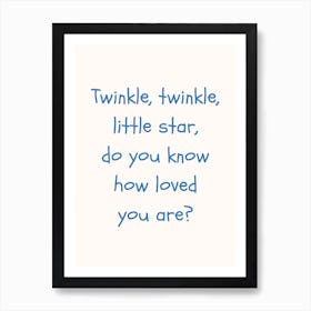 Twinkle Twinkle Blue Quote Poster Art Print