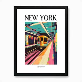 New York City Subway New York Colourful Silkscreen Illustration 3 Poster Art Print