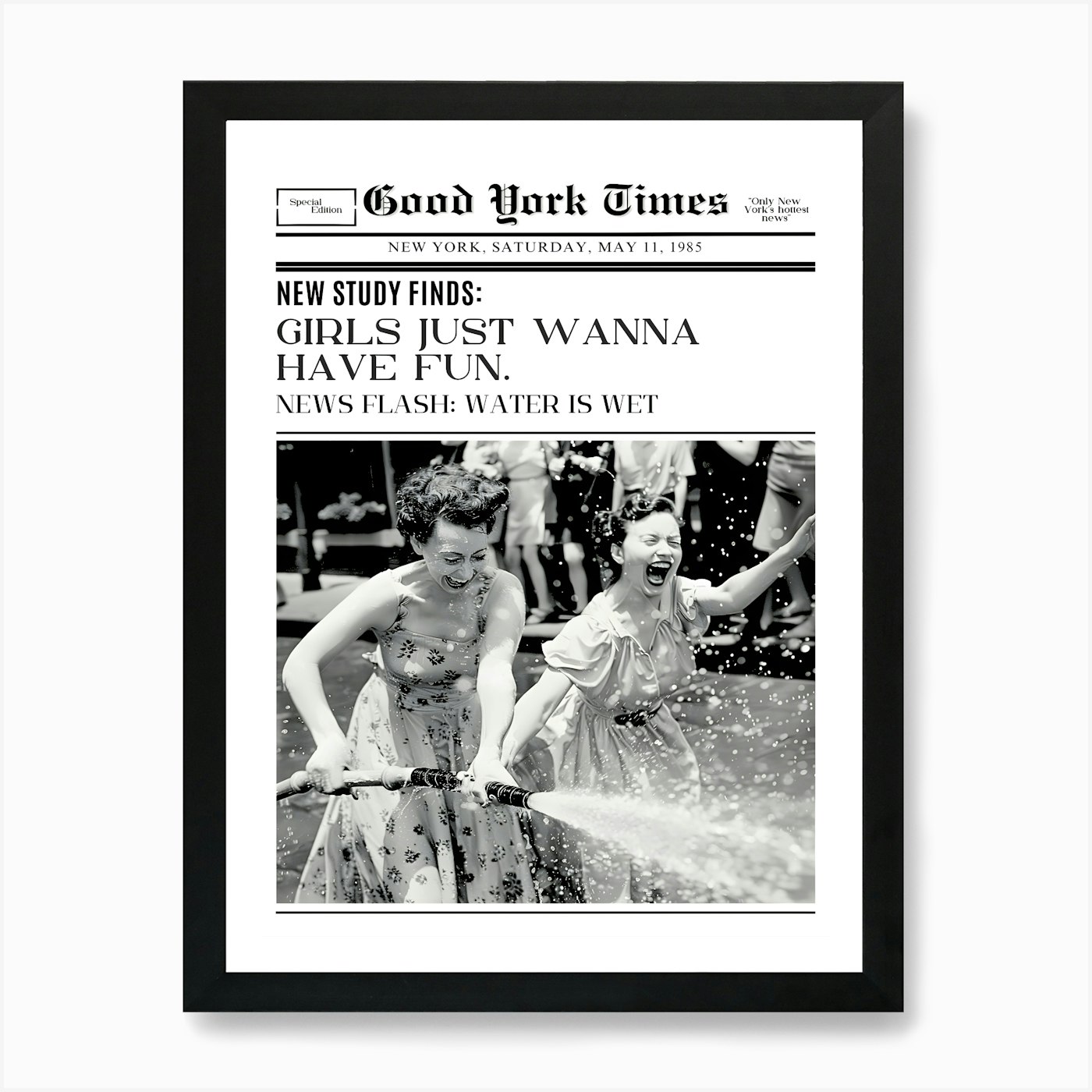 Girls Just Wanna Have News Flash Is Framed Wall Art Poster Canvas Print Picture