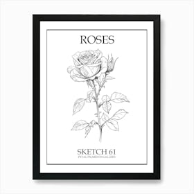 Roses Sketch 61 Poster Art Print