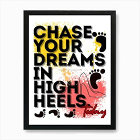 Chase High Art Print