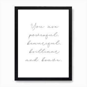 You Are Powerful Art Print