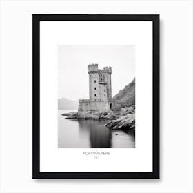 Poster Of Portovenere, Italy, Black And White Photo 4 Art Print