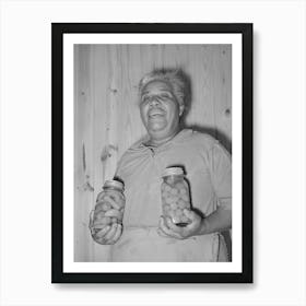 Wife Of Fsa (Farm Security Administration) Client With Home Canned Vegetables, Sabine Farms, Marshall, Art Print
