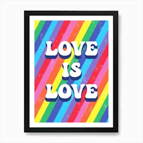 Love Is Love Pride Groovy Rainbow Stripes Art Print