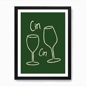 Cin Cin Wine Green Poster