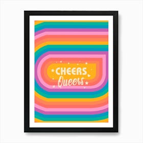 Cheers Queers Art Print