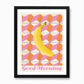 Good Morning Art Print