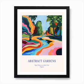 Colourful Gardens Royal Palace Of Laeken Gard Belgium 1 Blue Poster Art Print