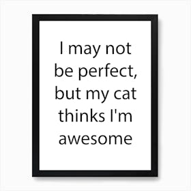 Funny Quote 9 Art Print