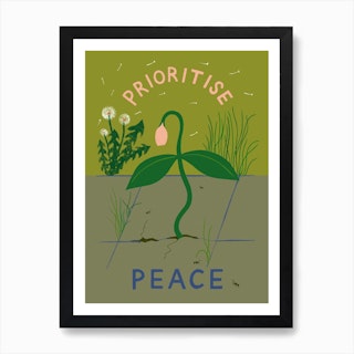 Prioritise Peace Art Print