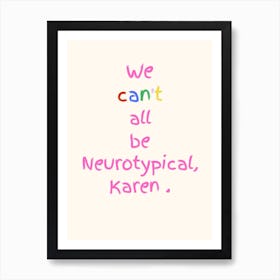 Adhd Poster Neurotypical Cream  Art Print