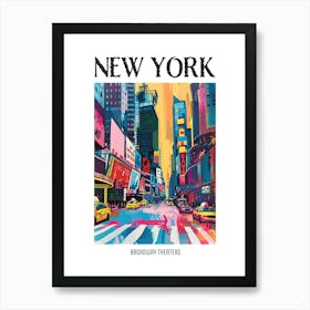 Broadway Theaters New York Colourful Silkscreen Illustration 2 Poster Art Print