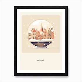 Bruges Belgium 2 Snowglobe Poster Art Print