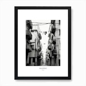 Poster Of Salerno, Italy, Black And White Photo 4 Art Print