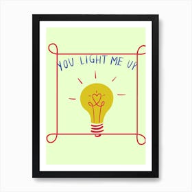 You Light Me Up lamp #wallart #art #printable Art Print