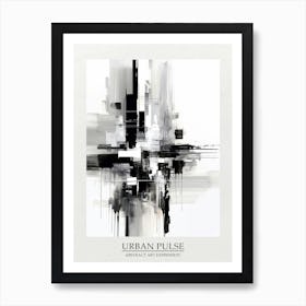 Urban Pulse Abstract Black And White 6 Poster Art Print
