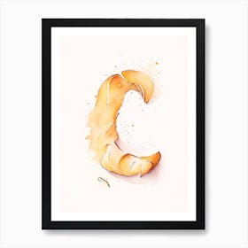 C  Croissant, Letter, Alphabet Minimalist Watercolour 3 Art Print