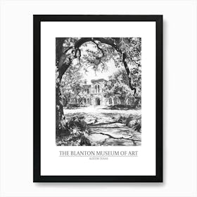 The Blanton Museum Of Art Austin Texas Black And White Drawing 1 Poster Art Print