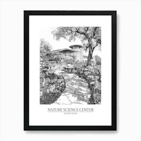 Nature Science Center Austin Texas Black And White Drawing 1 Poster Art Print