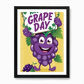 Happy Grape Day Art Print