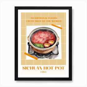 Sichuan Hot Pot China 4 Foods Of The World Art Print