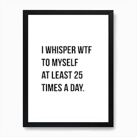 Whisper To Myself Art Print