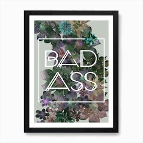 Bad Ass Light in Art Print