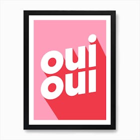 Oui Oui typography in pink and red Art Print