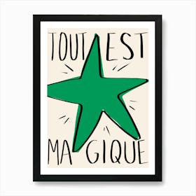 Tout Est Magique Green Poster