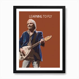 Learning To Fly Tom Petty & The Heartbreakers Art Print