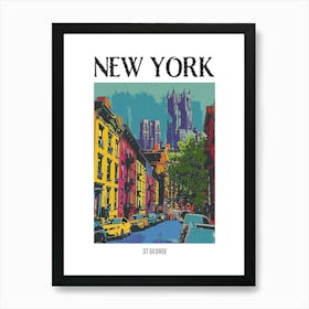 St George New York Colourful Silkscreen Illustration 3 Poster Poster