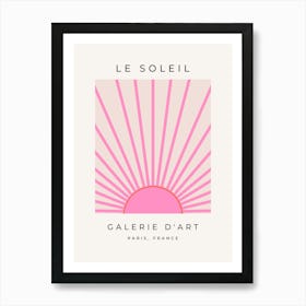 Le Soleil | 01 - Pink Sunshine Art Print