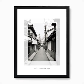 Poster Of Seoul, South Korea, Black And White Old Photo 1 Art Print