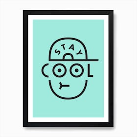 Stay Cool II Art Print