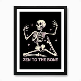 Zen To The Bone 1 Art Print