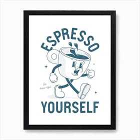 'Espresso Yourself' retro coffee art print in blue Art Print