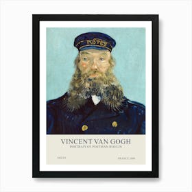 Vincent Van Gogh - Portrait of postman Roulin Art Print