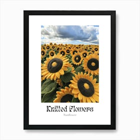 Knitted Flowers Sunflower 5 Art Print