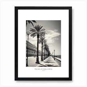 Poster Of Palma De Mallorca, Spain, Black And White Analogue Photography 4 Art Print