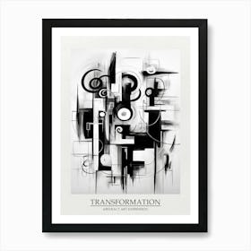 Transformation Abstract Black And White 10 Poster Art Print