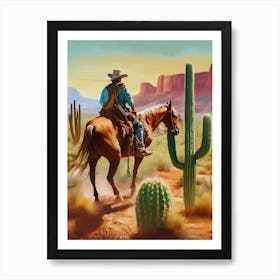 Cowboy in the desert with cactus.3 Art Print