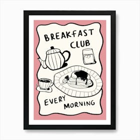 Breakfast Club Pink Poster