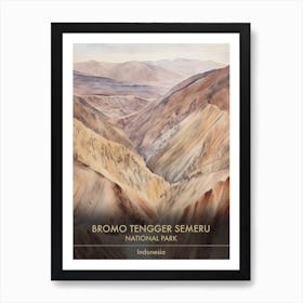 Bromo Tengger Semeru National Park Indonesia Watercolour 4 Art Print