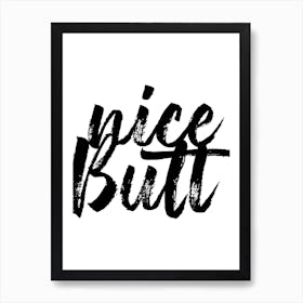 Nice Butt Bold Script Art Print