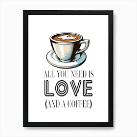 Love, Coffee & Valentine's Day Art Print